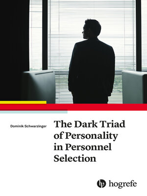 cover image of The Dark Triad of Personality in Personnel Selection